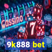 9k888 bet